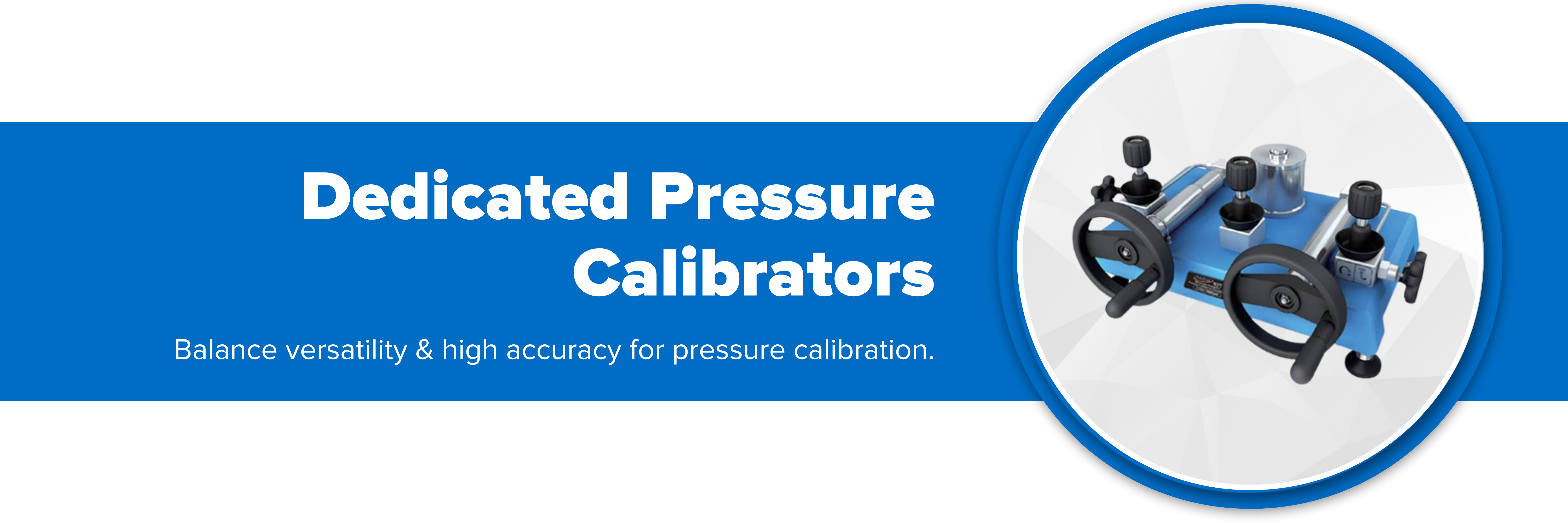 Header image with text "Dedicated Pressure Calibrators"