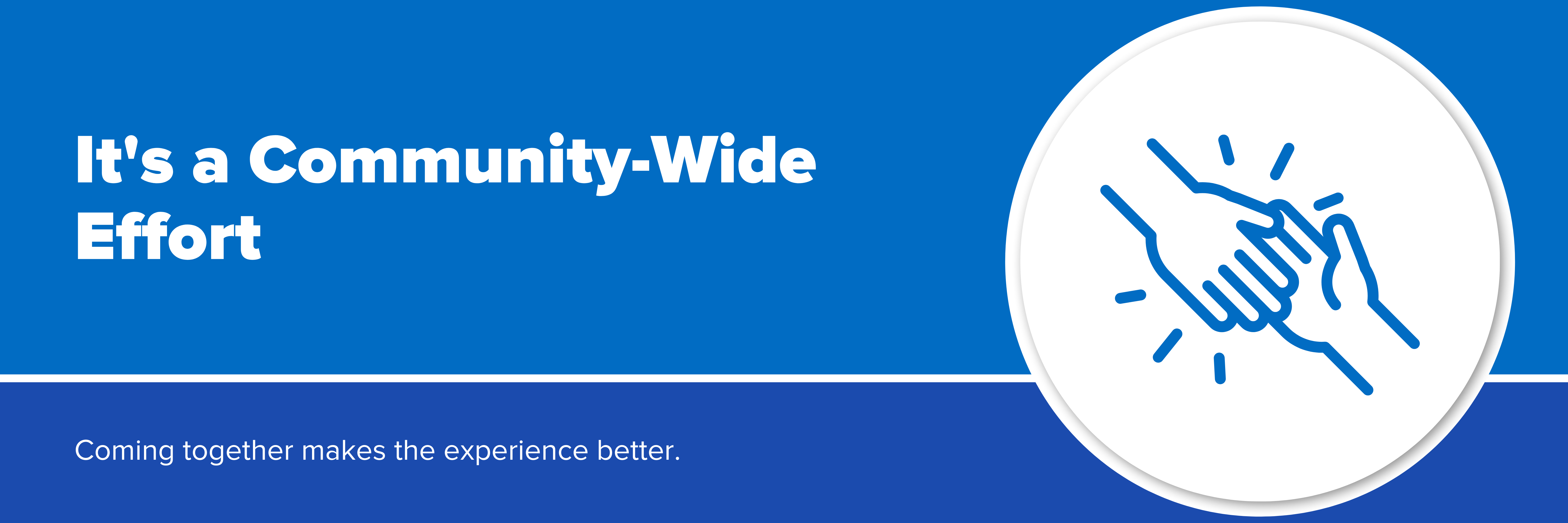 Header image with text 'it's a community-wide effort'.