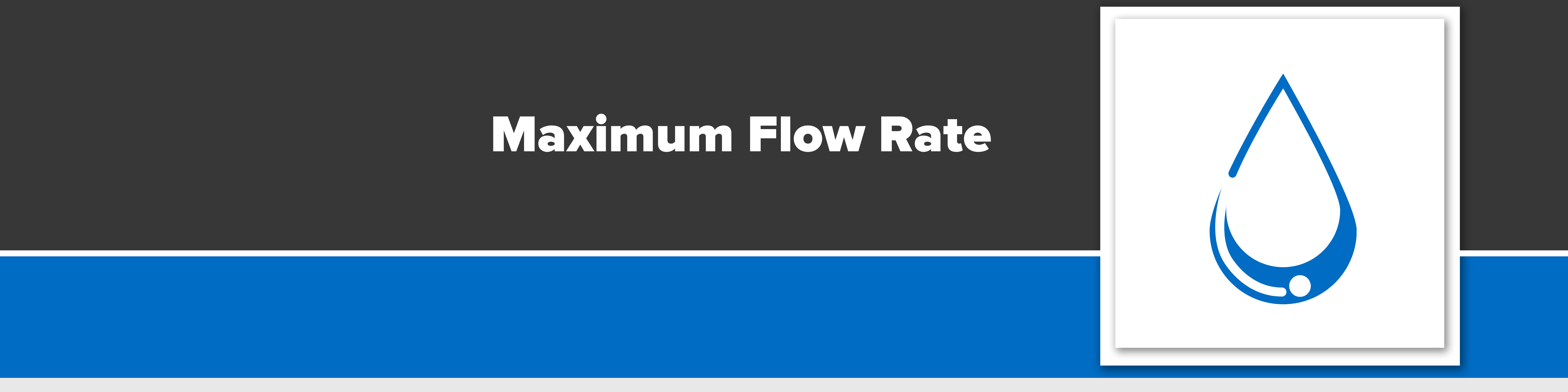 Header image with text "Maximum Flow Rate"