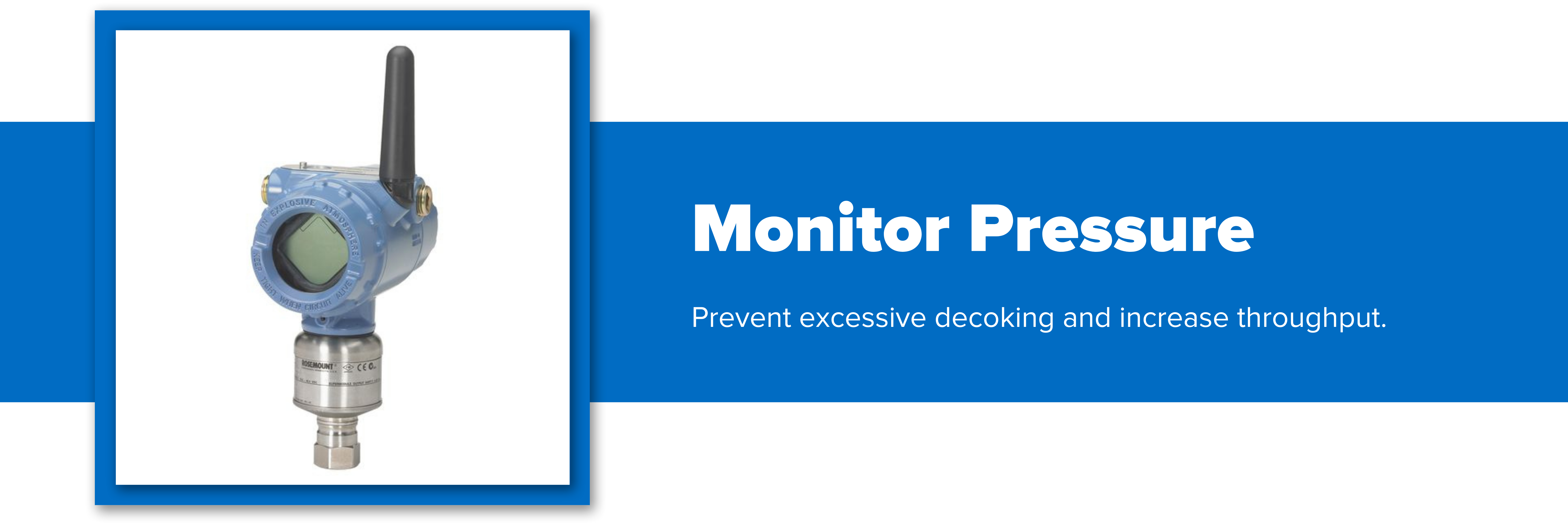 A Rosemount 3051s wireless in-line pressure transmitter with the heading 'monitor pressure'