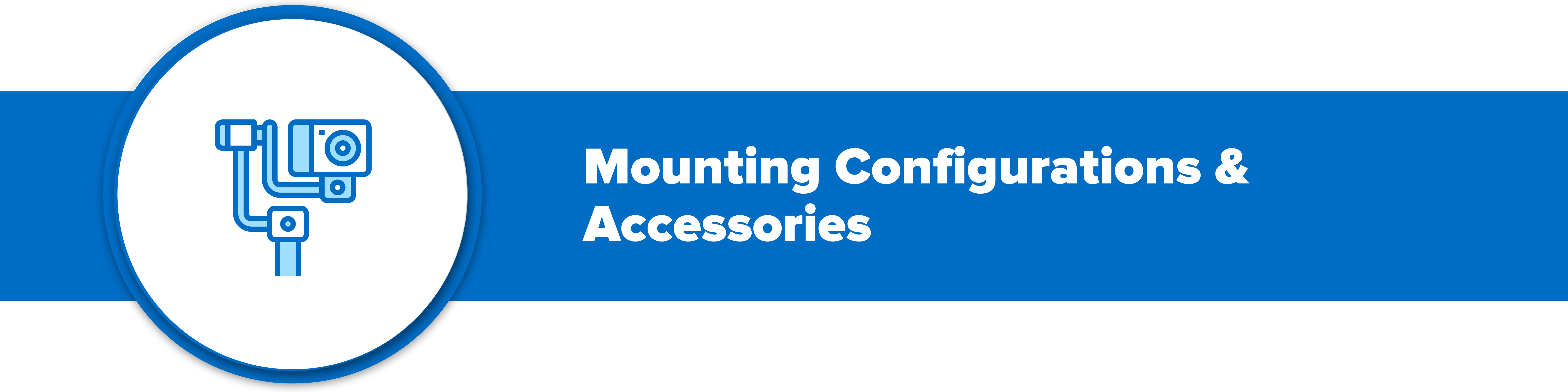 Header image with text 'mounting configurations'.