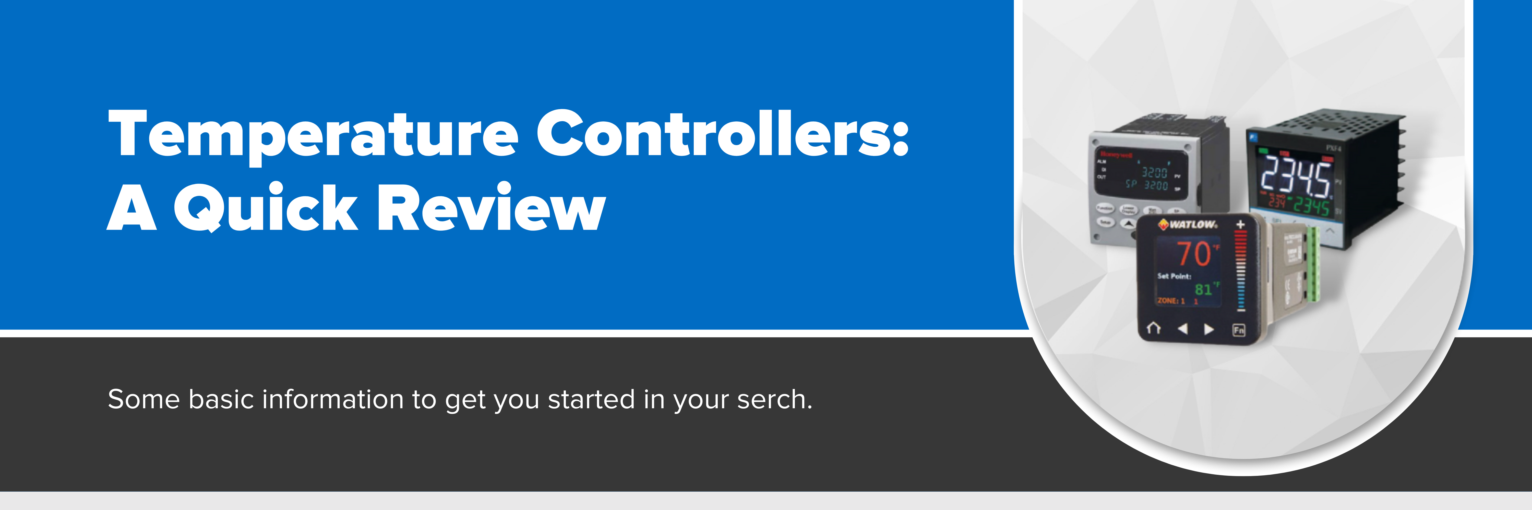 Header image with text "Temperature Controllers: A Quick Review"