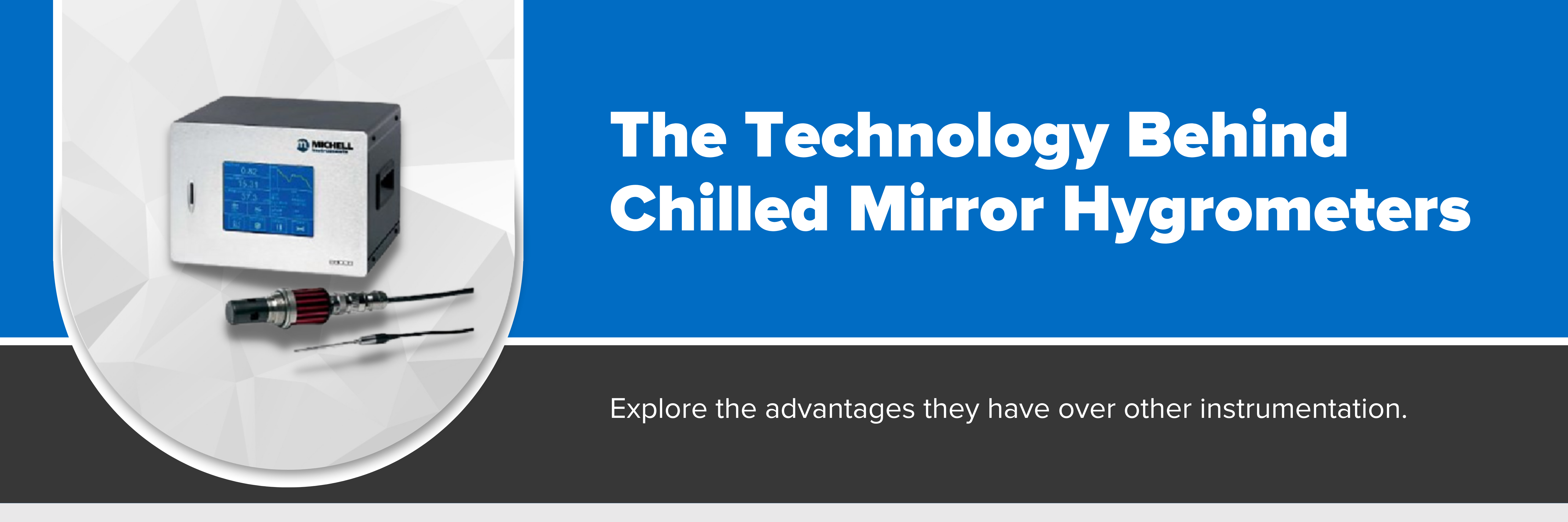 Header image with text "The Technology Behind Chilled Mirror Hygrometers"