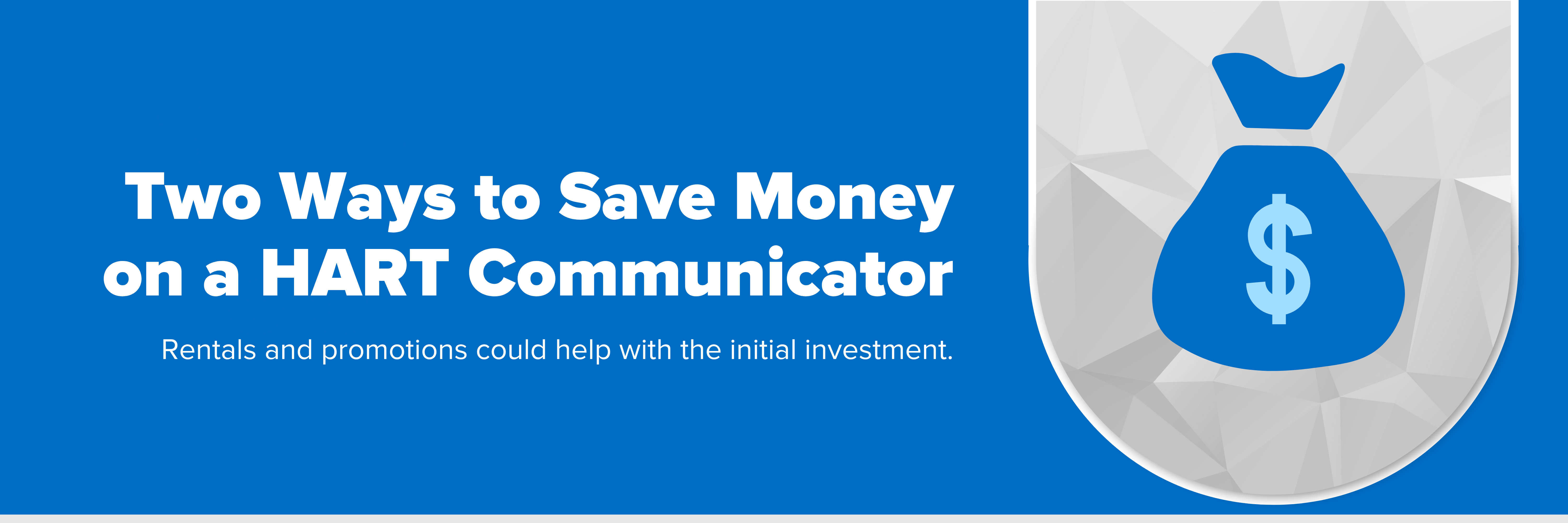 Header image with text "Two Ways to Save Money on a HART Communicator"